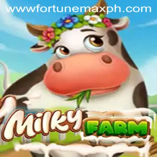 Discover the Enchanting World of MilkyFarm with Fortunemax